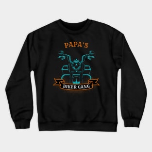 Papa's Biker Gang Father's Day Crewneck Sweatshirt